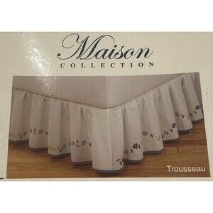 MAISON COLLECTION MACHINE STITCHED EMBROIDERED FLOWERS BED SKIRT FULL SIZE